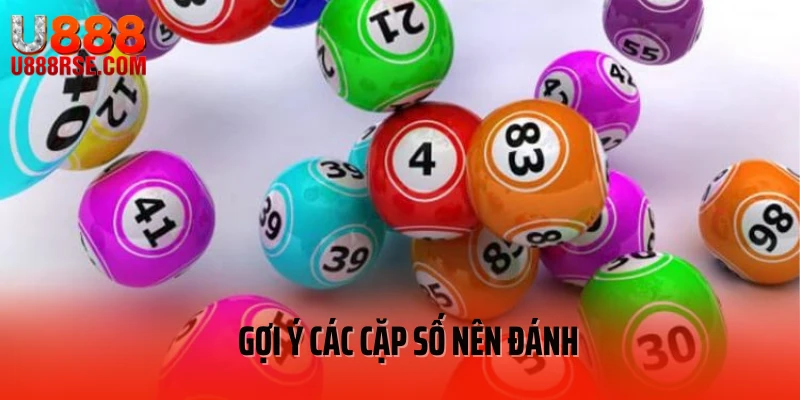 Gợi ý các cặp số nên đánh