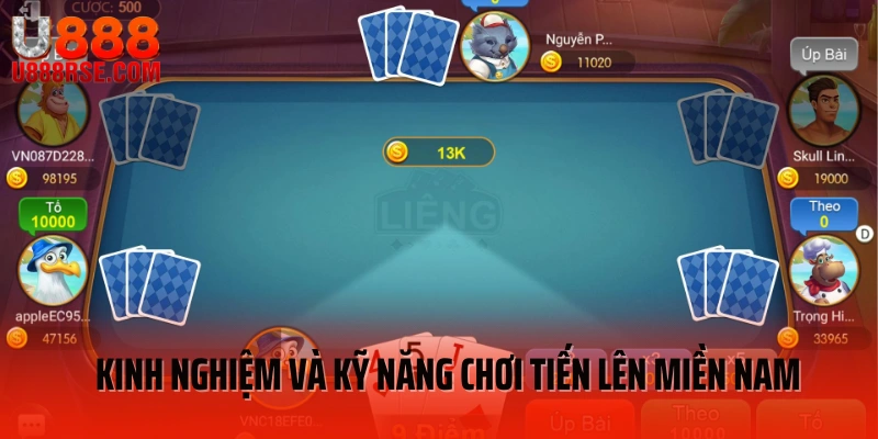 Kinh nghiệm và kỹ năng chơi tiến lên miền nam
