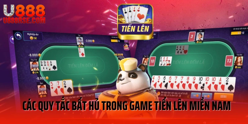 Các quy tắc bất hủ trong game tiến lên miền Nam